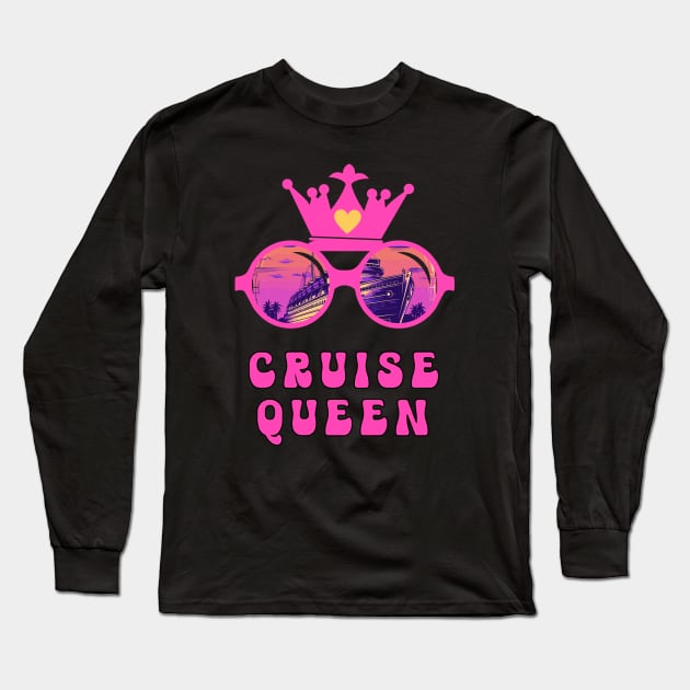 Fun Cruise Queen Cruise Vacation Long Sleeve T-Shirt by Cute Pets Graphically